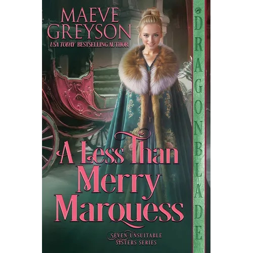 A Less than Merry Marquess: A Regency Historical Romance
