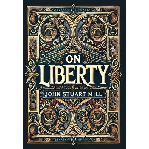 On Liberty (Collector's Edition) (Laminated Hardback with Jacket)