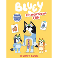 Bluey: Father's Day Fun: A Craft Book