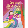 Grace Retraces Her Day
