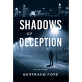 Shadows of Deception: A Crime Thriller