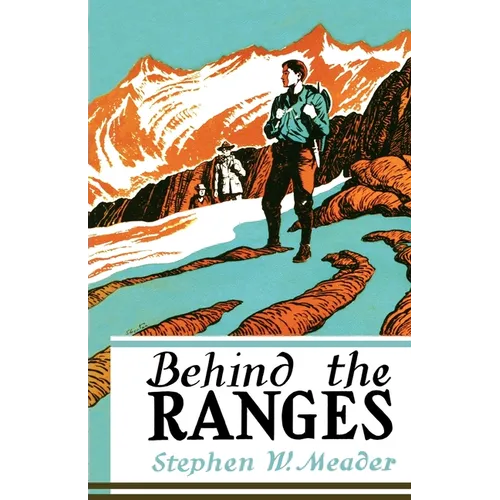 Behind The Ranges
