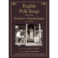 English Folk Songs from the Southern Appalachians, Vol 1