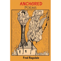 Anchored: Poems