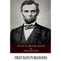 The Life of Abraham Lincoln