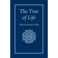 The Tree of Life: Talks by Buntie Wills