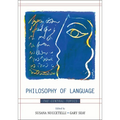 Philosophy of Language: The Central Topics