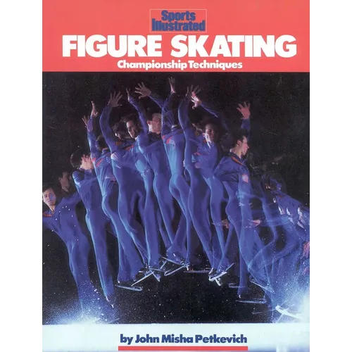 Figure Skating: Championship Techniques