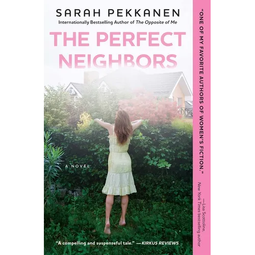 The Perfect Neighbors