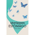 Mariposas en el estomágo