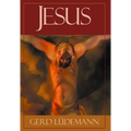 Jesus After 2000 Years: What He Really Said and Did