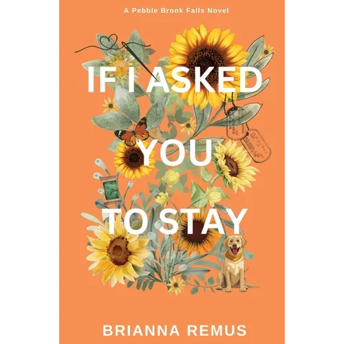 If I Asked You to Stay