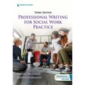 Professional Writing for Social Work Practice: Developing Future-Ready Competencies in Ai, Deia, and Online Teaching and Learning