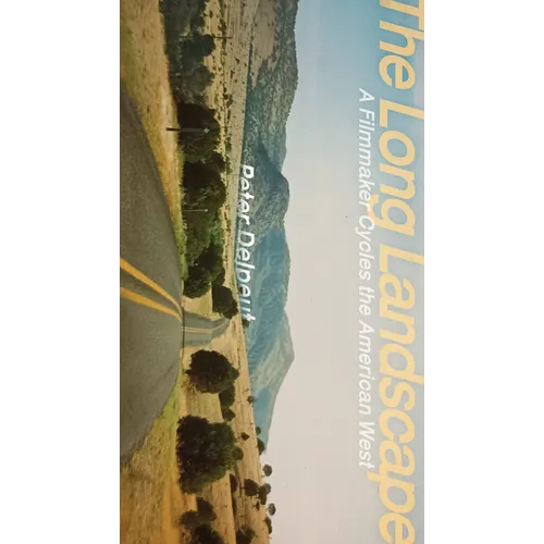 The Long Landscape: A Filmmaker Cycles the American West