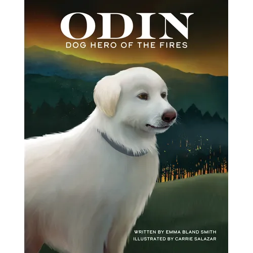 Odin, Dog Hero of the Fires