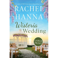 Wisteria Wedding: Large Print