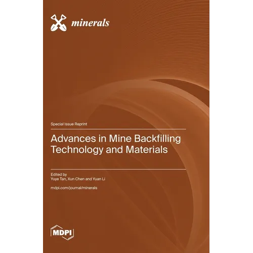 Advances in Mine Backfilling Technology and Materials