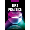 Just Practice: A Social Justice Approach to Social Work