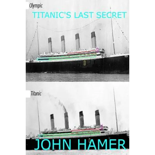 Titanic's Last Secret