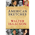 American Sketches: Great Leaders, Creative Thinkers, and Heroes of a Hurricane