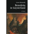Benedetta in Guysterland: A Liquid Novel