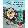 Nellie and the Runaway Drone