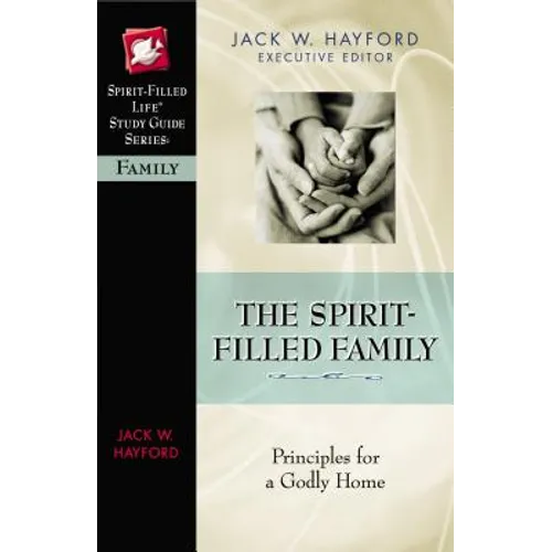 The Spirit-Filled Family