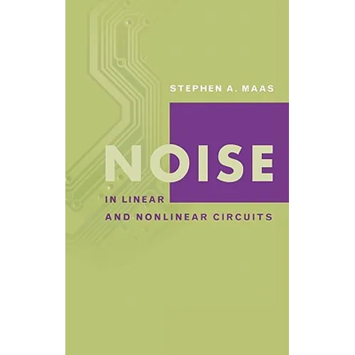 Noise in Linear and Nonlinear Circuits
