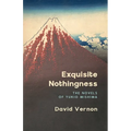 Exquisite Nothingness: The Novels of Yukio Mishima