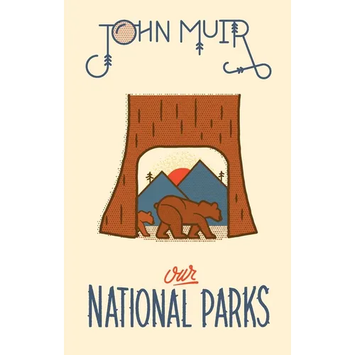 Our National Parks