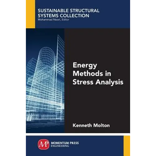 Energy Methods in Stress Analysis