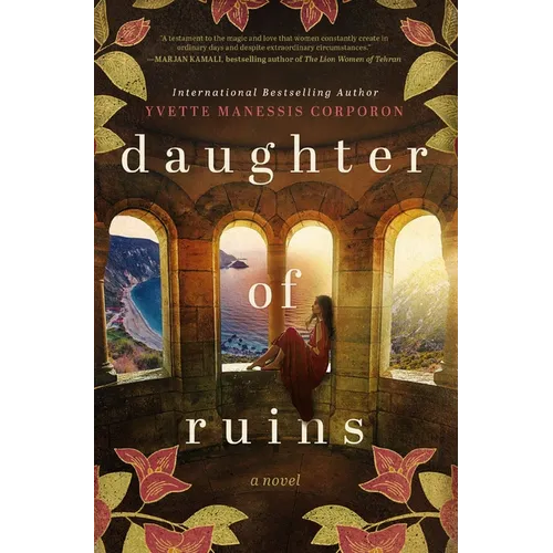 Daughter of Ruins: A Sweeping Historical Novel of Fierce Women