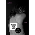 Walks with Men: Fiction