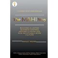 The Mahi Way - Choosing Right Over Popular