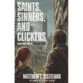 Saints, Sinners, and Clickers
