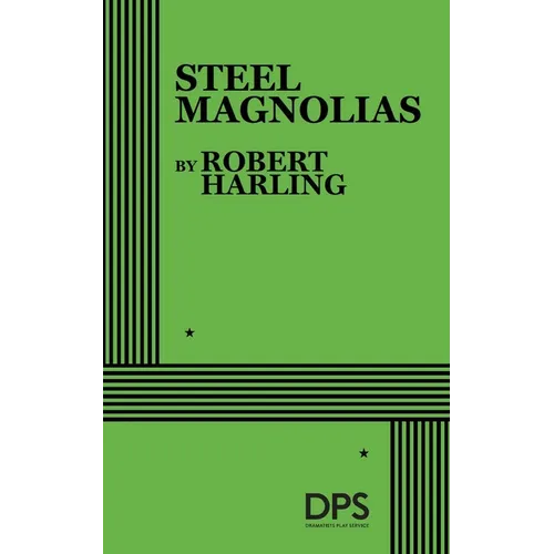 Steel Magnolias