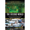 The Second World: How Emerging Powers Are Redefining Global Competition in the Twenty-first Century