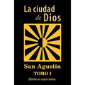 La ciudad de Dios (Tomo 1)