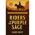 Riders of the Purple Sage