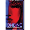 Ondine: Vol 2 A Cash City Omegaverse Story