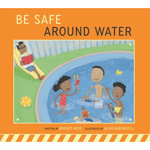 Be Safe Around Water