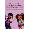 Positive Affirmations for Black Kids