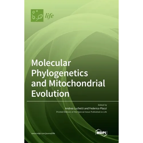 Molecular Phylogenetics and Mitochondrial Evolution