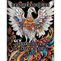 Feathers of Fire: Artistic Phoenix Doodles Coloring Book