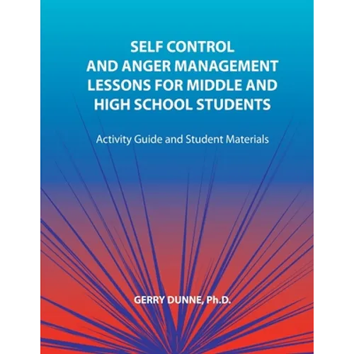 Self Control and Anger Management Lessons for Middle and High School Students