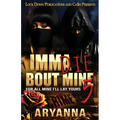 Imma Die Bout Mine 5