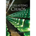 Everlasting Chaos
