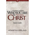 Understanding Who You Are in Christ Study Guide