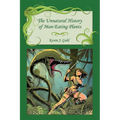 The Unnatural History of Man-Eating Plants