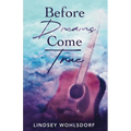 Before Dreams Come True